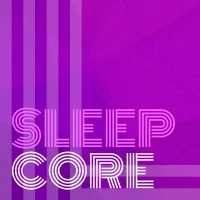 Sleep Core