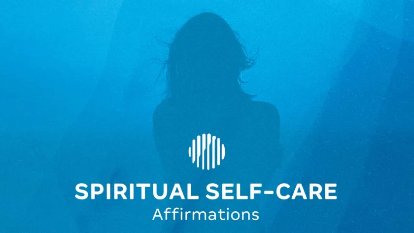 Spiritual Self-Care: Affirmations