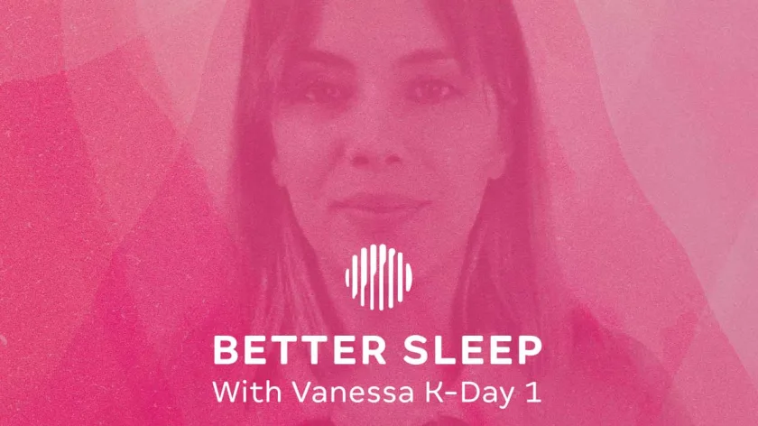 Better Sleep: Day 1
